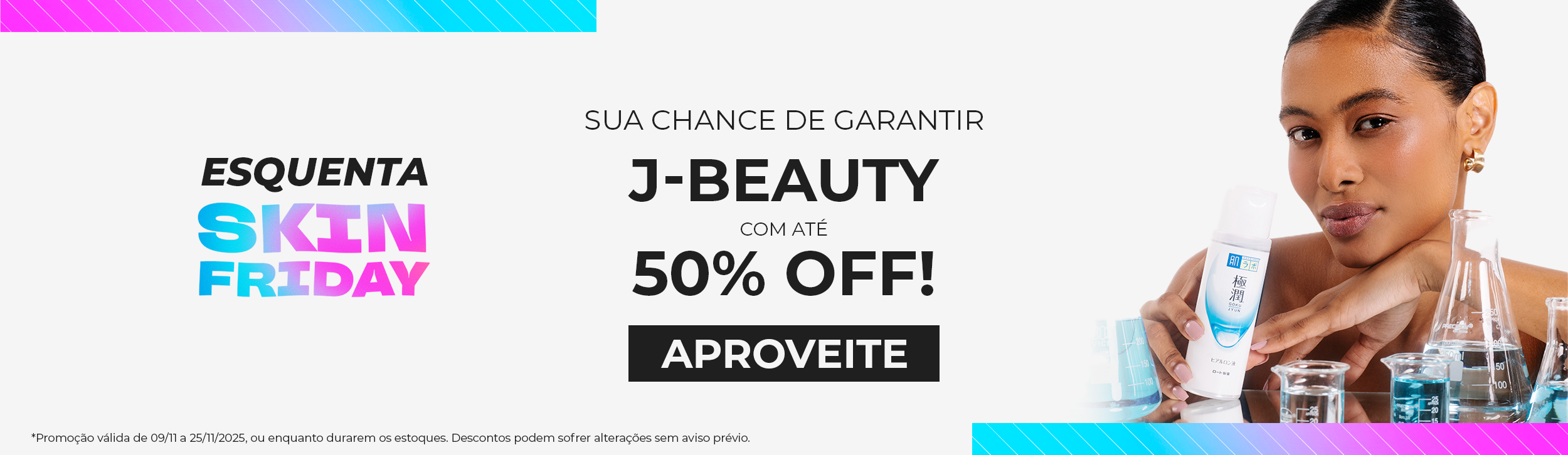 Esquenta - Skin Friday